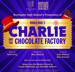 NORTHGATE HIGH SCHOOL | CHARLIE AND THE CHOCOLATE FACTORY